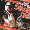 Switch on!