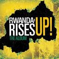 Rwanda: Rises Up!