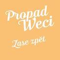 Propad Weci - Zase Zpět