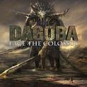 Face The Colossus (2008)