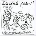 Die Ärzte früher!