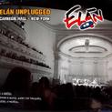 Elán Unplugged, New York, Carnegie Hall