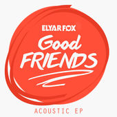 Profilový obrázek - Good Friends Acoustic (EP)