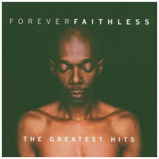 Profilový obrázek - Forever Faithless: The Greatest Hits
