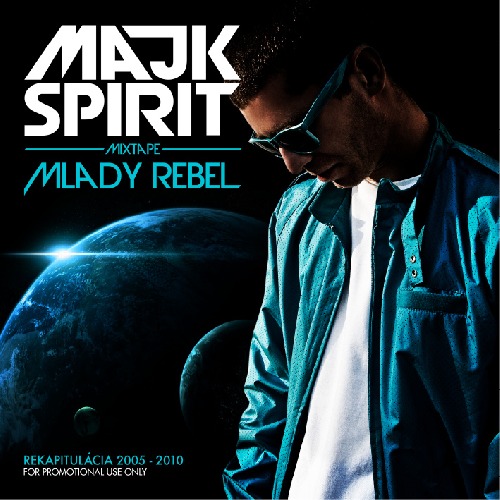 Profilový obrázek - Majk Spirit - Mladý Rebel Mixtape