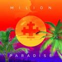Profilový obrázek - Milion + Paradise mixtape