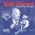 Klasický Spejbl a Hurvínek Josefa Skupy