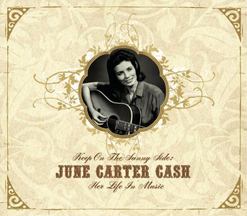 Profilový obrázek - Keep on the Sunny Side: June Carter Cash - Her Life in Music