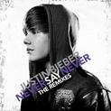 Never Say Never: The Remixes