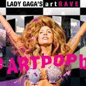 ArtRave: The Artpop Ball Opening (Lady GaGa)
