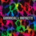 Gimmical Impact!!!