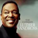 The Best Of Luther Vandross... The Best Of Love