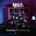 Hurry Up, We're Dreaming = CD 2