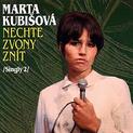 Nechte zvony znít /singly 2/