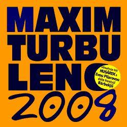 Profilový obrázek - Maxim Turbulenc 2008
