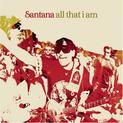 All That I Am (Santana)