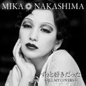 Zutto Suki Datta ~ALL MY COVERS~