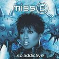 Miss E... So Addictive (2001)