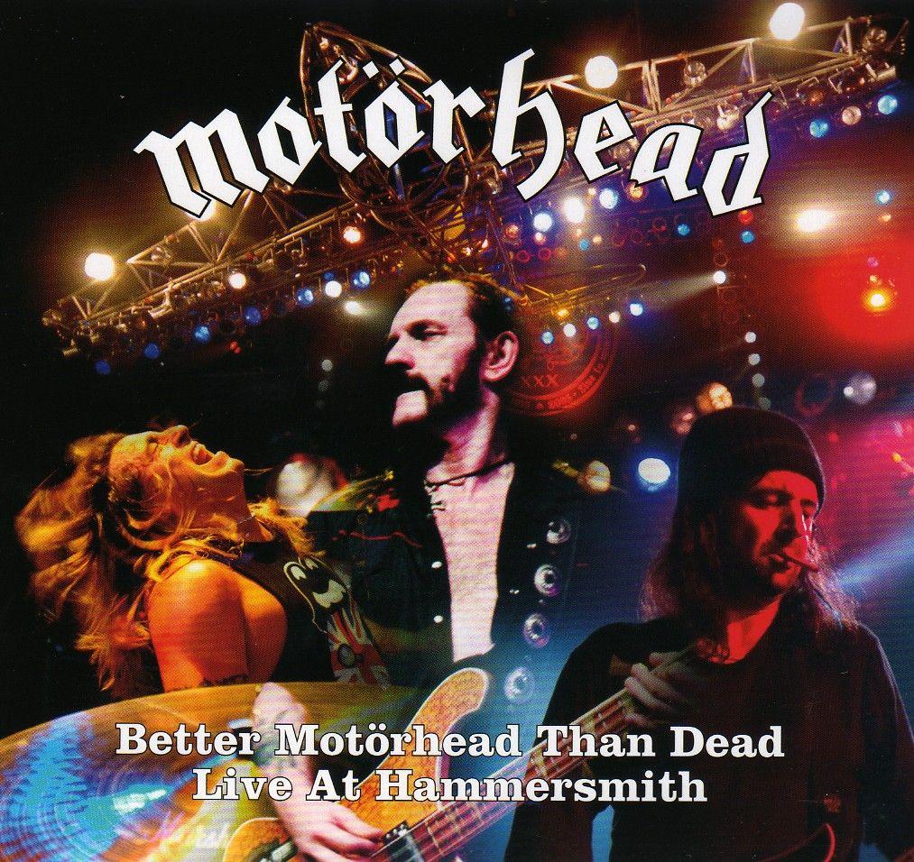 Profilový obrázek - Better Motörhead Than Dead: Live at Hammersmith