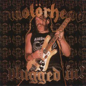 Profilový obrázek - Plugged In (Motörhead Live)