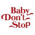 Baby Don't Stop