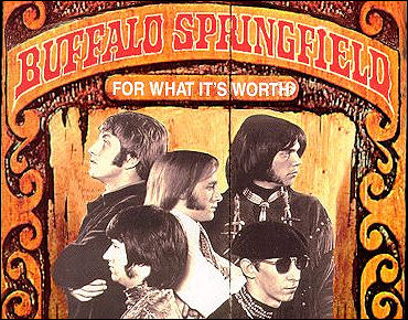 Profilový obrázek - For What It's Worth / Do I Have To Come Right Out And Say It (The Buffalo Springfield) (Singl)