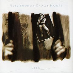 Profilový obrázek - Life (Neil Young & Crazy Horse)