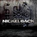 The best of NICKELBACK Volume 1.