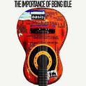 The Importance of Being Idle (single)