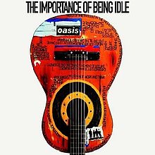 Profilový obrázek - The Importance of Being Idle (single)