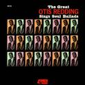 The Great Otis Redding Sings Soul Ballads