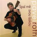 Spal mě svou láskou