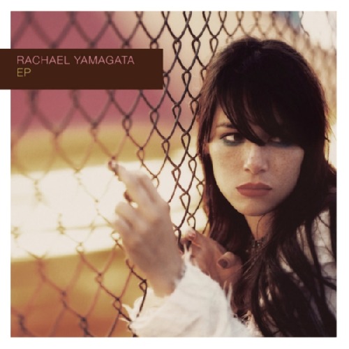 Profilový obrázek - Rachael Yamagata EP