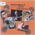 The Great Songs Of Roy Orbison