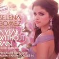 A Year Without Rain Deluxe Edition
