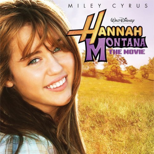 Profilový obrázek - Hannah Montana The Movie - Soundtrack