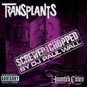 Haunted Cities: Screwed And Chopped By DJ Paul Wall