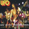 On With the Action - Live at the Roundhouse 1976