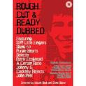 Rough Cut and Ready Dubbed DVD