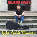 Nejsme svatý