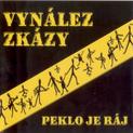 Peklo je ráj (2006)