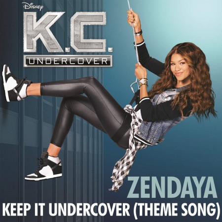 Profilový obrázek - Keep It Undercover (Theme Song From "K.C. Undercover")