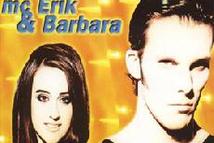 MC Erik & Barbara