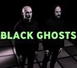 Black Ghosts, The