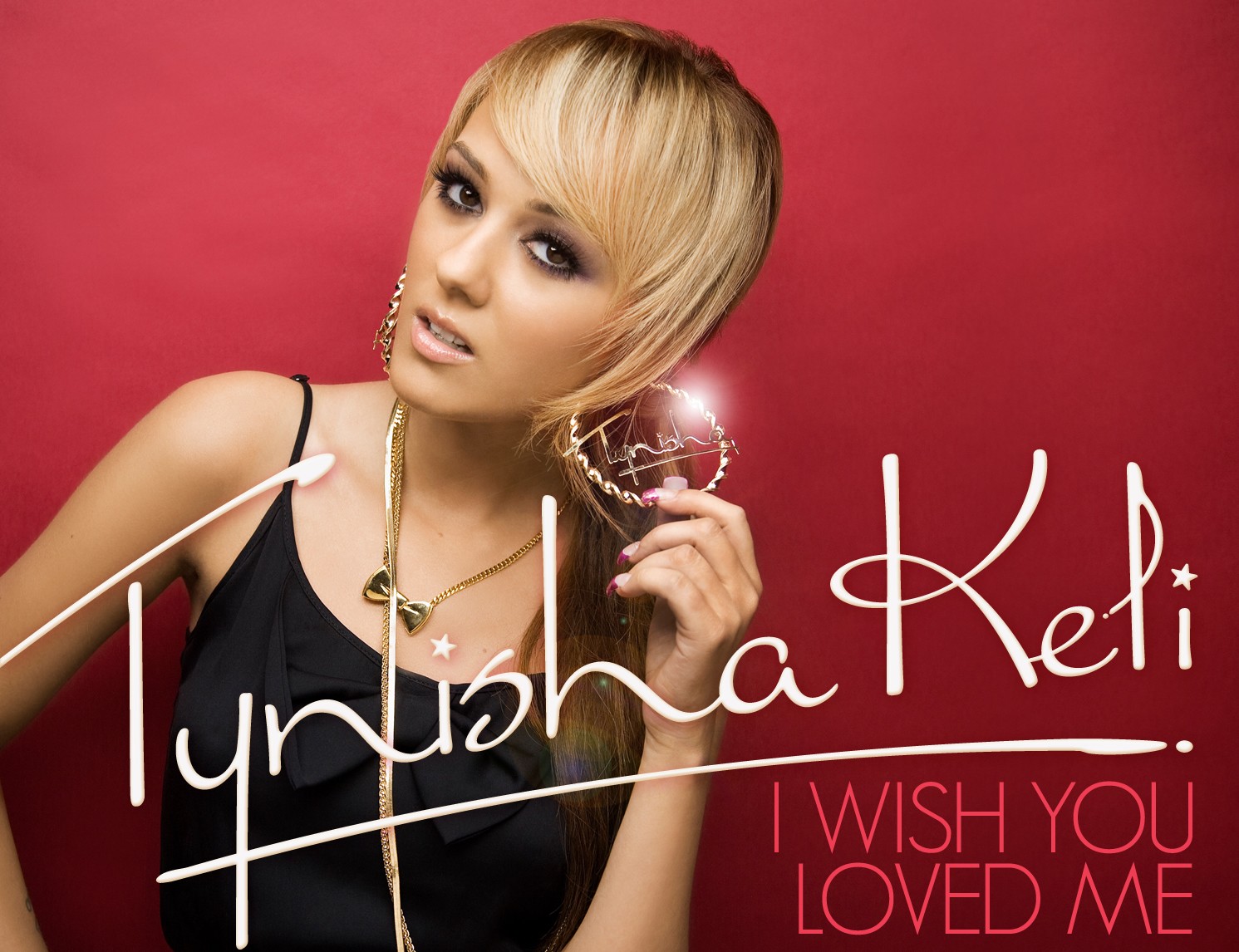 Tynisha keli i wish you loved me lyrics