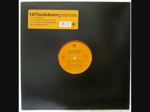 Profilový obrázek - 187 LockDown - Gunman (Natural Born Chillers Remix)