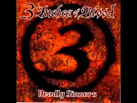 Profilový obrázek - 3 Inches Of Blood - Deadly Sinners (Lyrics In Description)
