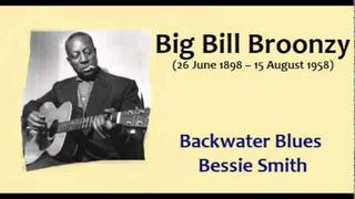 Big Bill Broonzy - Backwater Blues Bessie Smith.wmv