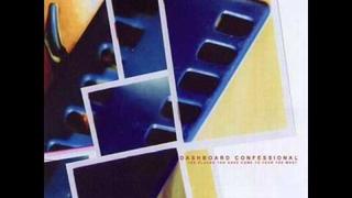 Dashboard Confessional - Screaming Infidelities