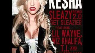 Ke$ha - Get Sleazier Feat. Lil Wayne, Wiz Khalifa, TI & André 3000 (Sleazy 2.0) + DL link [HD]